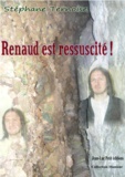 Stéphane Ternoise - Renaud est ressuscité !.