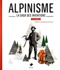 Gilles Modica - Alpinisme - La saga des inventions.