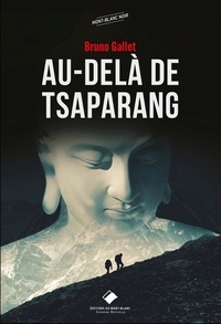 Bruno Gallet - Au-delà de Tsaparang.