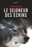 Gérard Guerrier - Le seigneur des Ecrins.