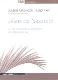  Benoît XVI - Jésus de Nazareth - Volume 2, de la montée à Jérusalem à la Résurrection. 1 CD audio MP3
