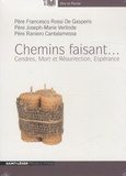 Francesco Rossi de Gasperis et Joseph-Marie Verlinde - Chemins faisant... - Cendres, Mort et Résurrection, Espérance. 1 CD audio MP3