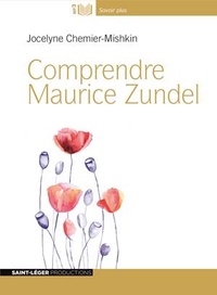 Jocelyne Chemier Mishkin - Comprendre Maurice Zundel. 1 CD audio MP3