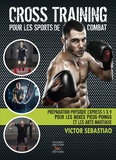 Victor Sebastiao - Cross training pour les sports de combat.