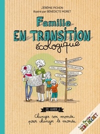 Jérémie Pichon et Bénédicte Moret - Famille en transition écologique.