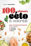 Magali Walkowicz - 100 aliments céto à volonté.