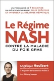 Angélique Houlbert - Le régime NASH - Contre la maladie du foie gras.