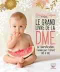 Christine Zalejski - Le grand livre de la DME - La Diversification Menée par l'Enfant pas à pas.