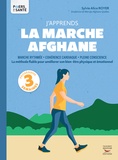 Sylvie Alice Royer - J'apprends la marche afghane.