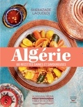 Sherazade Laoudedj - Algérie - 60 recettes ligne et santé, du cœur de l'Algérie.