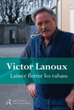 Victor Lanoux - Laissez flotter les rubans.