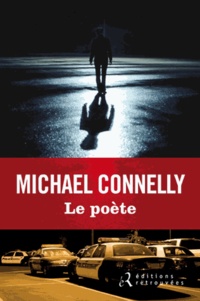 Michael Connelly - Le poète.