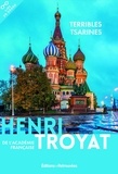 Henri Troyat - Terribles Tsarines.