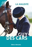 Guy Des Cars - La maudite.