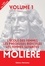  Molière - L'Ecole des femmes ; Les Précieuses ridicules ; Les Femmes savantes.