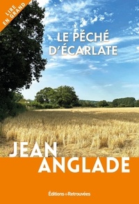 Jean Anglade - Le péché d'écarlate.