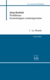 Alain Redslob - Problèmes économiques contemporains - 3 volumes : Tome 1, L'Europe ; Tome 2, Le monde ; Tome 3, La France.