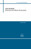 Alain Redslob - Exercices de micro-économie.