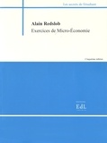 Alain Redslob - Exercices de microéconomie.