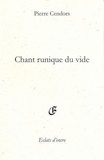 Pierre Cendros - Chant runique du vide.