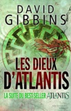 David Gibbins - Les dieux d'atlantis.