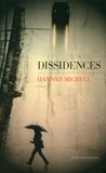 Hannah Michell - Dissidences.