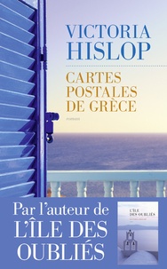 Victoria Hislop - Cartes postales de Grèce.