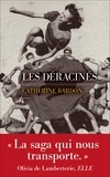 Catherine Bardon - Les Déracinés  : .