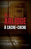 M. J. Arlidge - A cache-cache.