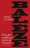 Kiese Laymon - Balèze - Une histoire américaine.