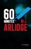 M. J. Arlidge - 60 minutes.