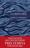 Rabih Alameddine - La réfugiée.