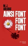 M. J. Arlidge - Ainsi font font font.