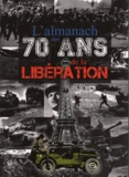 Gérard Bardon - Almanach des 70 ans de la Libération.