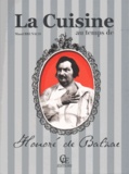 Maud Brunaud - La cuisine au temps de Honoré de Balzac.