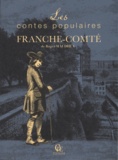 Roger Maudhuy - Les contes populaires de Franche-Comté.