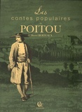Hervé Berteaux - Les contes populaires du Poitou.