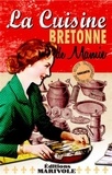 Frédérique Monnier - La cuisine bretonne de mamie.