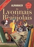 Gérard Bardon et Michelle Gautraud - Almanach du Lyonnais et du Beaujolais.