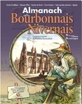 Gérard Bardon et Alexis Boucot - Almanach du Bourbonnais-Nivernais.