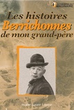 Marie-Laure Lépine - Histoires Berrichonnes de Mon Grand-Pere.