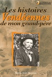 Pierre-Jean Brassac - Les histoires vendéennes de mon grand-père.