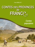 Paul Sébillot - Contes des provinces de France - Tome 1.