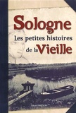 Gérard Bardon - Sologne - Les petites histoires de la vieille.