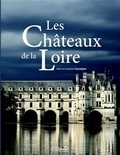 Alain Casseigne et Josyane Cassaigne - Les châteaux de la Loire.