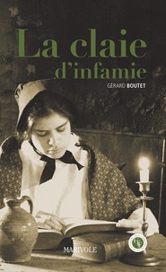 Gérard Boutet - La claie d'infamie.