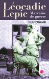 Chérif Zananiri - Léocadie Lepic, Marraine de guerre.