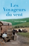 Didier Callot - Les voyageurs du vent.