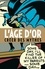 Jerry Siegel et Joe Shuster - Dc comics anthologie - 16 récits majeurs de 1939 à nos jours.