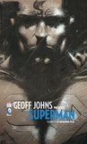 Geoff Johns et Richard Donner - Geoff Johns présente Superman Tome 1 : Le dernier fils.
